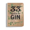 33 Jiggers of Gin - Journal