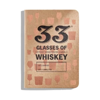 33 Glasses of Whiskey - Tasting Journal