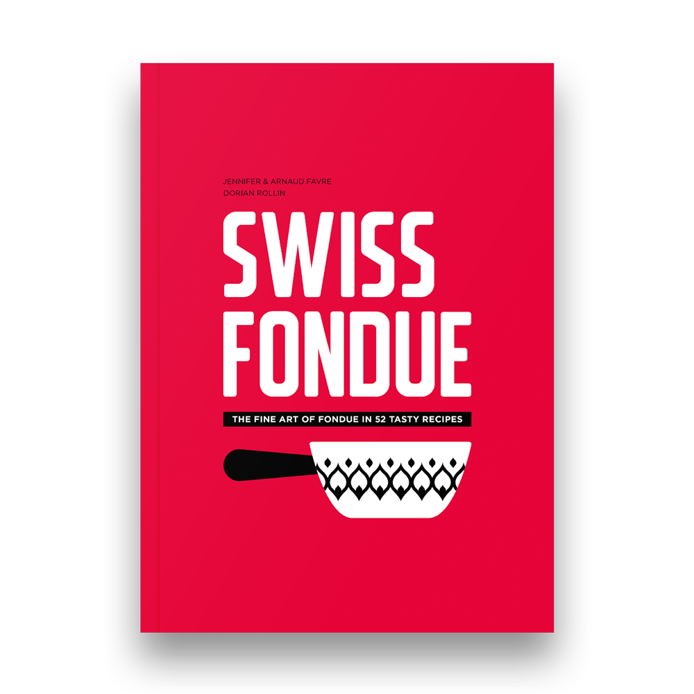 Swiss Fondue English softcover by Jennifer and Arnaud Favre
